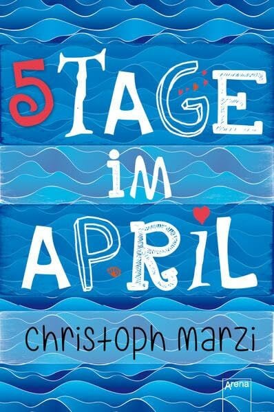 Marzi, Christoph 5 Tage im April