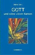 Hick, John Gott und seine vielen Namen: Hrsg. v. Reinhard Kirste im Auftr. d. Interreligiösen Arbeitsstelle.