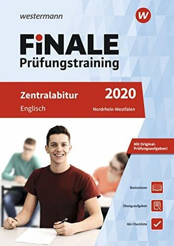 Schwarz, Claudia FiNALE Prüfungstraining / FiNALE Prüfungstraining Zentralabitur Nordrhein-Westfalen: Zentralabitur Nordrhein-Westfalen / Englisch 2020