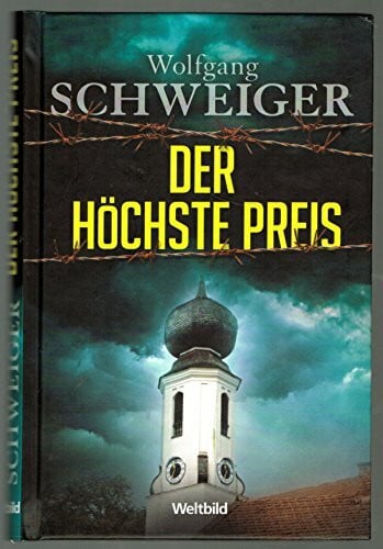 Wolfgang Schweiger Der höchste Preis