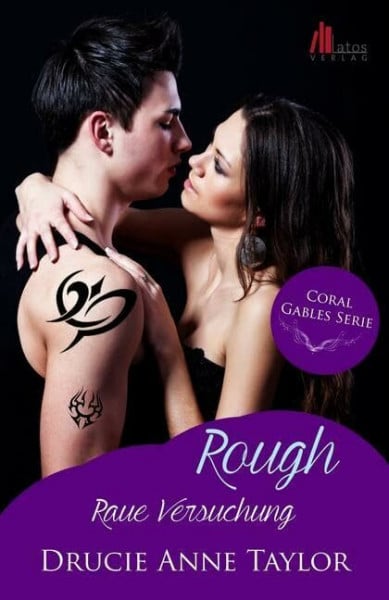 Taylor, Drucie Anne Rough: Raue Versuchung (Coral Gables)