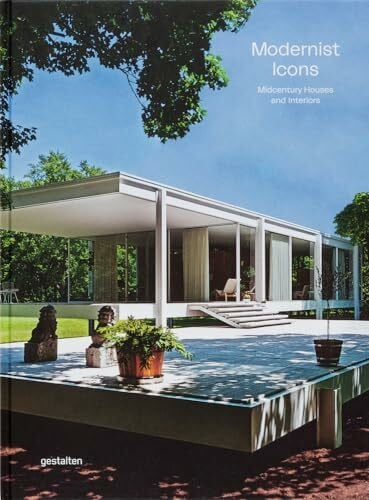 gestalten Modernist Icons: Midcentury Houses and Interiors