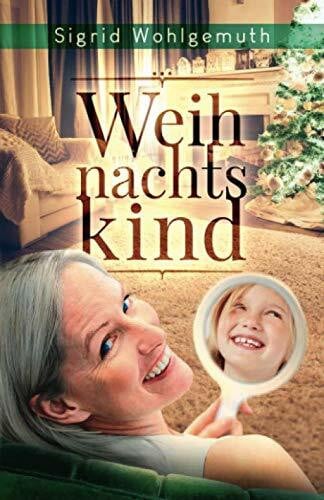 Wohlgemuth, Sigrid Weihnachtskind