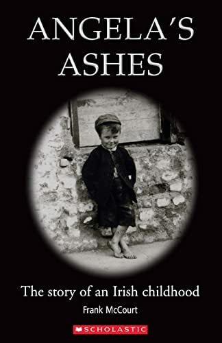 McCourt, Frank Angela's Ashes: the story of an Irish childhood (Scholastic Readers)