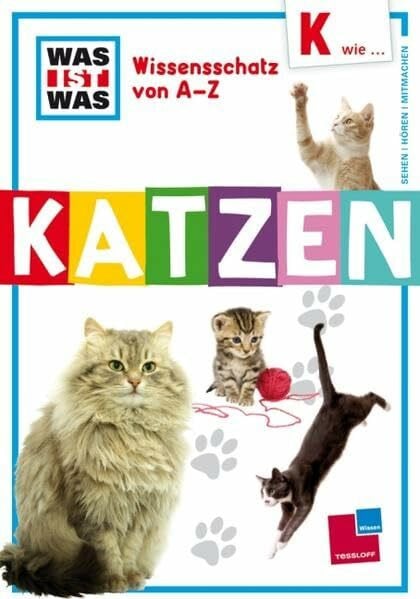 Ferrero, Elisabetta Was ist was Wissensschatz von A-Z: K wie ... Katzen