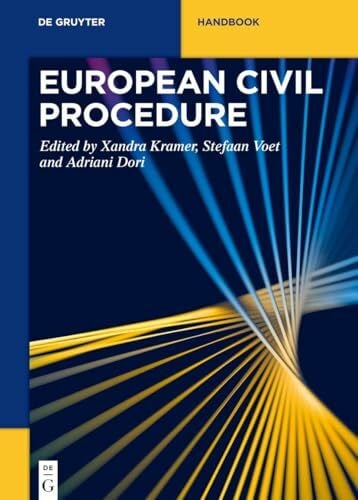 Voet, Stefaan European Civil Procedure (De Gruyter Handbuch)