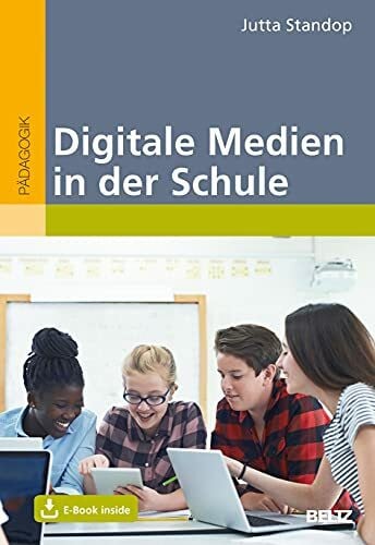 Standop, Jutta Digitale Medien in der Schule: Mit E-Book inside