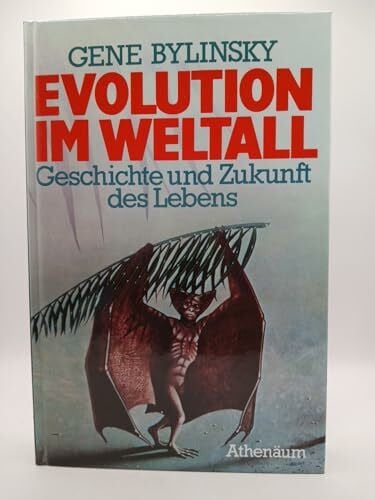 Bylinski, Gene Evolution im Weltall. Geschichte und Zukunft des Lebens
