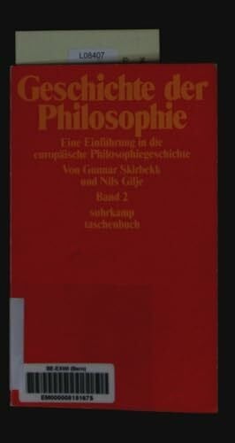 Nils Gilje Geschichte der Philosophie. Eine Einführung in die europäische Philosophiegeschichte (2 Bände): Eine Einführung in die europäische ... Philosophie (Suhrkamp Taschenbücher)