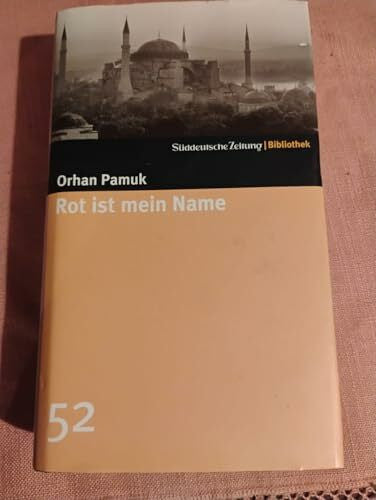 Pamuk, Orhan Rot ist mein Name. SZ-Bibliothek Band 52