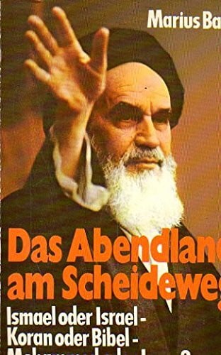 Baar, Marius Das Abendland am Scheideweg. Versuch einer Deutung der endgeschichtlichen Prophetie