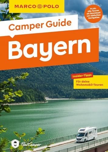 Israel, Juliane MARCO POLO Camper Guide Bayern: Insider-Tipps für deine Wohnmobil-Touren