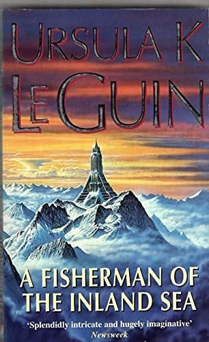 Le Guin, Ursula K. A Fisherman of the Inland Sea
