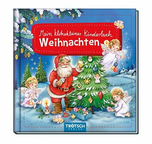 Trötsch Verlag GmbH & Co. KG Trötsch Bilderbuch Mein klitzekleines Kinderbuch Weihnachten: Beschäftigungsbuch Kinderbuch Geschichtenbuch
