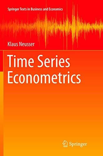 Neusser, Klaus Time Series Econometrics (Springer Texts in Business and Economics)