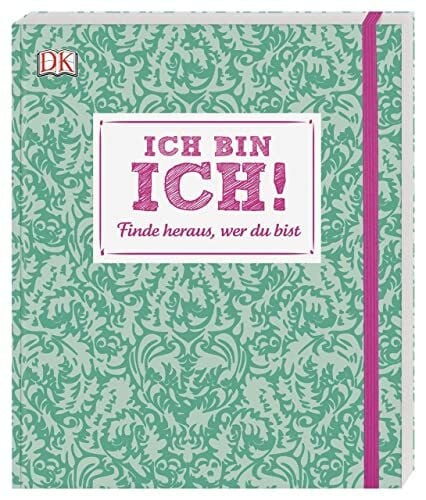 Harth, Kristine Ich bin ich!: Finde heraus, wer du bist
