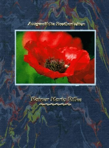 Berron, Gottfried Rainer Maria Rilke (Ausgewählte Kostbarkeiten)