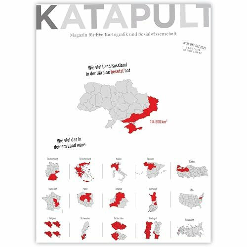 KATAPULT KATAPULT Magazin Ausgabe 39: Wie viel Land Russland in der Ukraine besetzt hat.