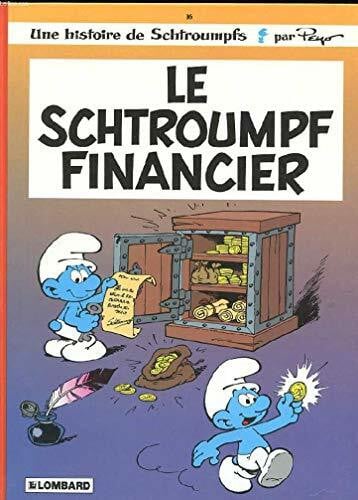 Peyo Une Histoire De Schtroumps N°16 : Le Schtroumpf Financier