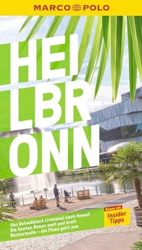 O`Brien, Marlen MARCO POLO Reiseführer Heilbronn: Reisen mit Insider-Tipps.