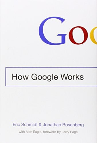 Schmidt, Eric How Google Works