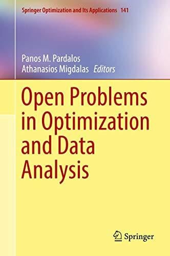 Migdalas, Athanasios Open Problems in Optimization and Data Analysis (Springer Optimization and Its Applications, 141, Band 141)