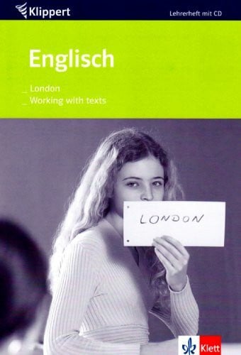 Schinkel, Elke Englisch: London /Working with texts: Lehrerheft mit CD 7./8. Schuljahr