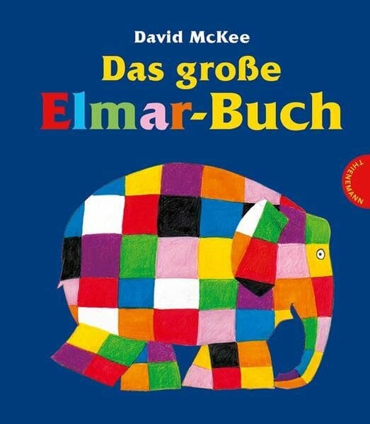 McKee, David Elmar: Das große Elmar-Buch