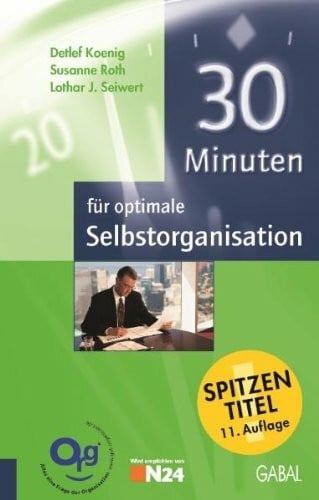 Seiwert, Lothar J 30 Minuten für optimale Selbstorganisation