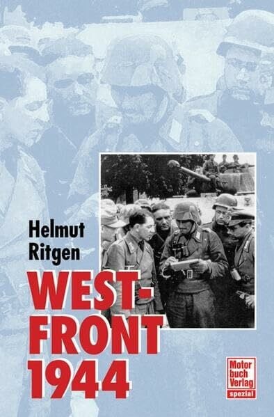 Ritgen, Helmut Westfront 1944