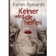Karen Robards Keiner wird dir helfen