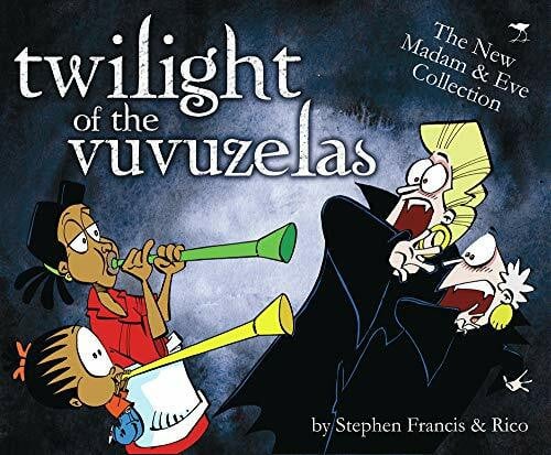 Schacherl, Rico Twilight of the Vuvuzelas: Madam & Eve collection