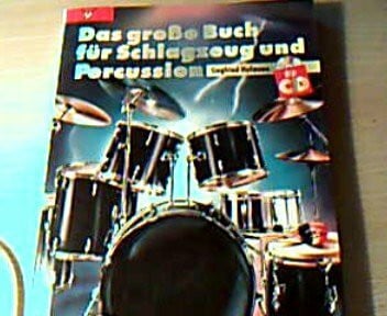 Hofmann, Siegfried Das große Buch für Schlagzeug und Percussion