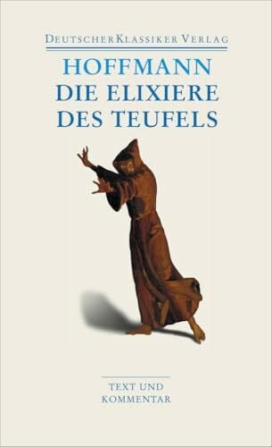 Allroggen, Gerhard Die Elixiere des Teufels: Werke 1814–1816 (DKV Taschenbuch)
