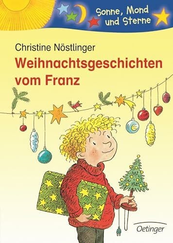 Limmroth, Manfred B. Weihnachtsgeschichten vom Franz: Sonne, Mond und Sterne. 2./3. Klasse
