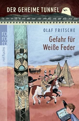 Barbara Korthues Der geheime Tunnel: Gefahr für Weiße Feder: Mit Sammelkarten und Spiel