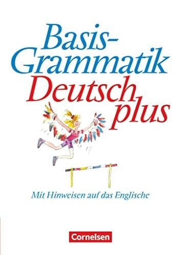 Tietz, Heike Basisgrammatik Deutsch plus. Schülerband. Mit Hinweisen auf das Englische