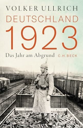 Ullrich, Volker Deutschland 1923: Das Jahr am Abgrund