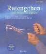 Ulrich Holst Rutengehen. Wasseradern und Störfelder entdecken leicht gemacht