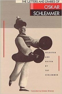 Schlemmer, Tut The Letters and Diaries of Oskar Schlemmer