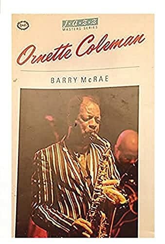 McRae, Barry Ornette Coleman (Jazz Masters Series)