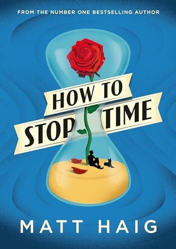 Haig, Matt How to Stop Time: Nominiert: The British Book Awards - Fiction Book of the Year, 2018, Ausgezeichnet: Books Are My Bag Readers Awards - Popular Fiction, 2017