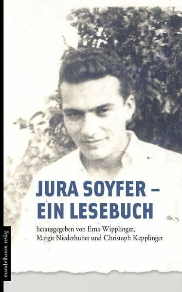 Kepplinger, Christoph Jura Soyfer - ein Lesebuch