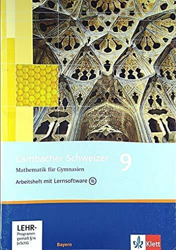 Lambacher Schweizer Mathematik 9. Ausgabe Bayern: Arbeitsheft plus Lösungsheft und Lernsoftware Klasse 9 (Lambacher Schweizer. Ausgabe für Bayern ab 2003)