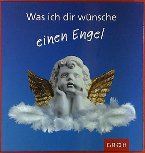 Sonntag, Ellen Was ich dir wünsche einen Engel: Sonderedition Gold