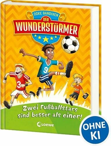 Nöldner, Pascal Der Wunderstürmer (Band 2) - Zwei Fußballstars sind besser als einer!: Lustiges Fußballbuch für Jungen und Mädchen ab 9 Jahre