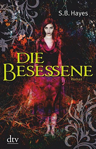 Lehnerer, Barbara Die Besessene: Roman