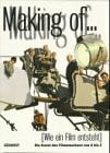 Making of . . . - Die Kunst des Filmemachens von A-Z (Wie ein Film entsteht)