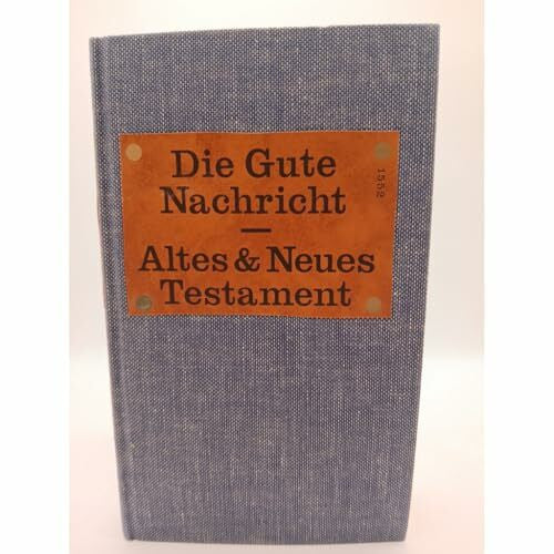 Lemke, Horst Die Gute Nachricht: AT-Auswahl und NT in heutigem Deutsch mit Einleitungen. Taschenausgabe