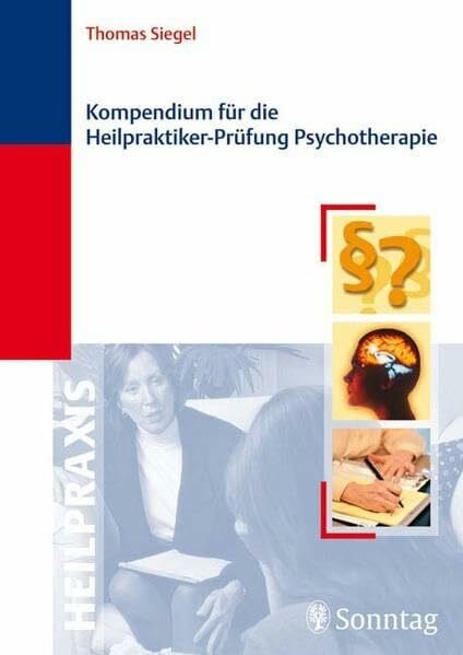 Siegel, Thomas Kompendium für die Heilpraktiker-Prüfung Psychotherapie